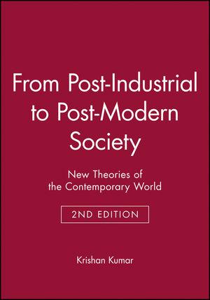 From Post-Industrial to Post-Modern Society