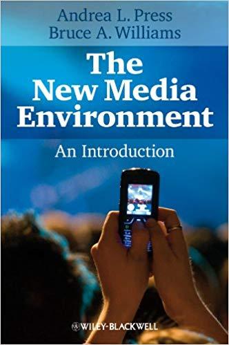 THe New Media Environment