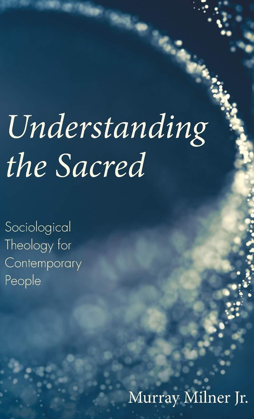 Understanding the Sacred