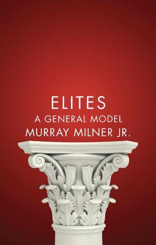 Elites: A General Model